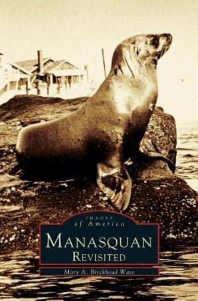 Cover for Mary a Birckhead-Ware · Manasquan Revisited (Hardcover bog) (2000)