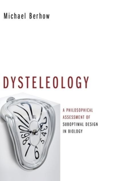Cover for Michael Berhow · Dysteleology (Book) (2019)