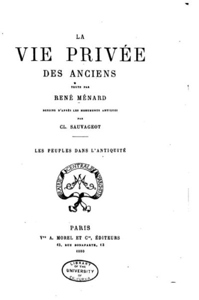 Cover for Rene Menard · La Vie Privee des Anciens (Paperback Book) (2016)