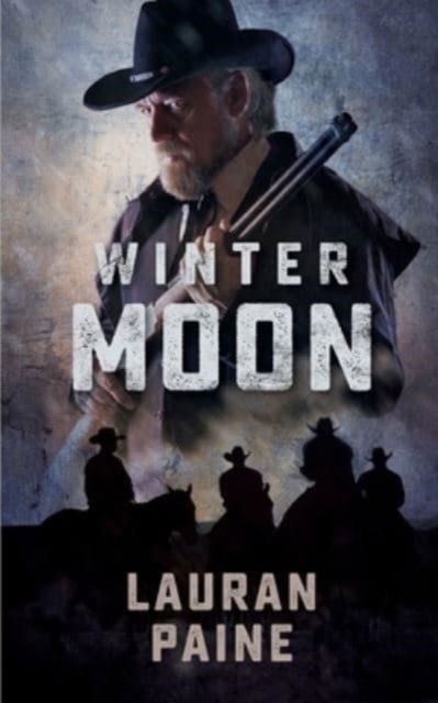 Winter Moon - Lauran Paine - Livros - Blackstone Publishing - 9781538474594 - 1 de abril de 2020