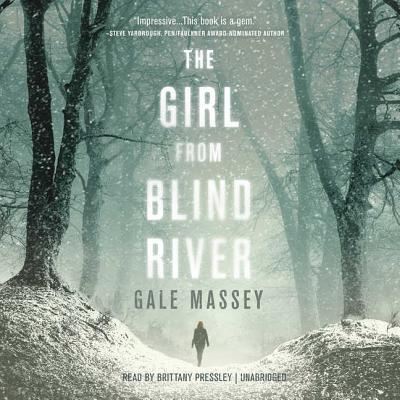 Cover for Gale Massey · The Girl from Blind River Lib/E (CD) (2018)