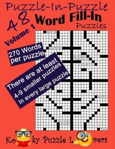 Cover for Kooky Puzzle Lovers · Puzzle-in-Puzzle Word Fill-In, Volume 1, Over 270 words per puzzle (Paperback Book) (2016)