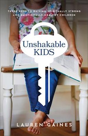 Cover for Lauren Gaines · Unshakable Kids (Bog) (2023)