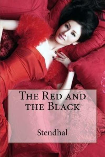 Cover for Stendhal · The Red and the Black Stendhal (Paperback Bog) (2017)