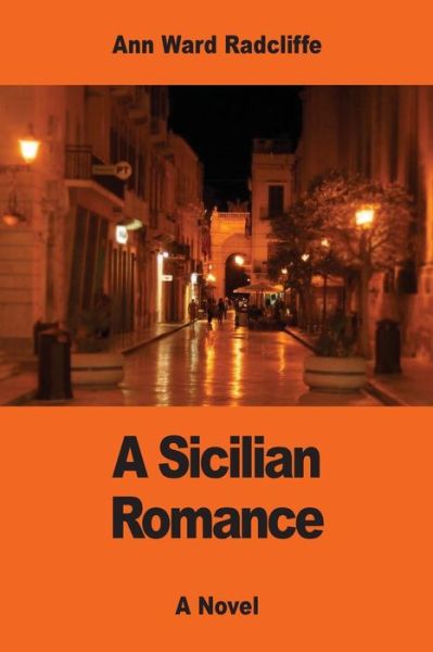 Cover for Ann Ward Radcliffe · A Sicilian Romance (Paperback Book) (2017)