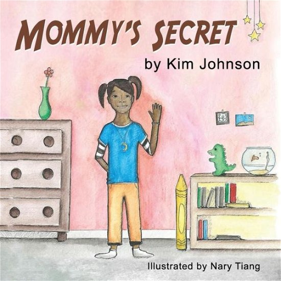 Cover for Kim Johnson · Mommy's Secret (Paperback Book) (2017)