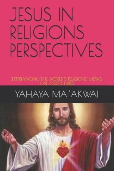 Cover for Yahaya Mai'akwai · Jesus in Religions Perspectives (Paperback Book) (2017)