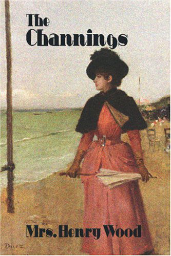 Cover for Mrs. Henry Wood · The Channings (Taschenbuch) (2025)