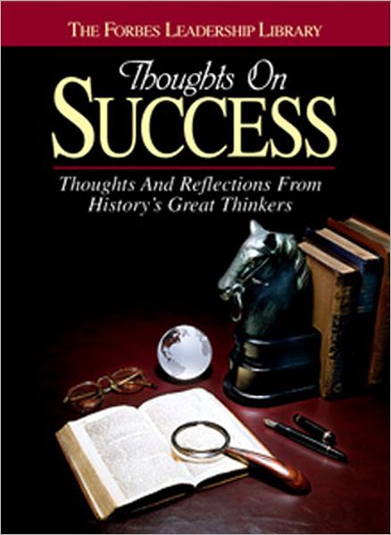 Cover for Triumph Books · Thoughts on Success: Thoughts and Reflections From History's Great Thinkers - Thoughts on (Paperback Book) (1997)