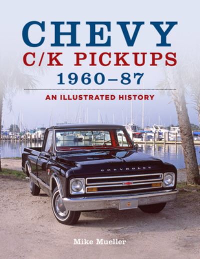 Cover for Mike Mueller · Chevy C/K Pickups 1960-87 (Book) (2022)