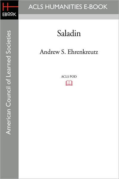 Cover for Andrew S. Ehrenkreutz · Saladin (Acls Humanities E-book) (Paperback Book) (2008)