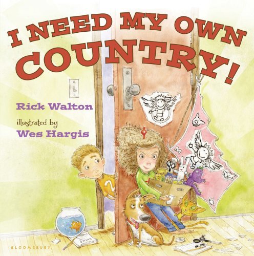 I Need My Own Country! - Rick Walton - Kirjat - Bloomsbury USA Childrens - 9781599905594 - tiistai 16. lokakuuta 2012