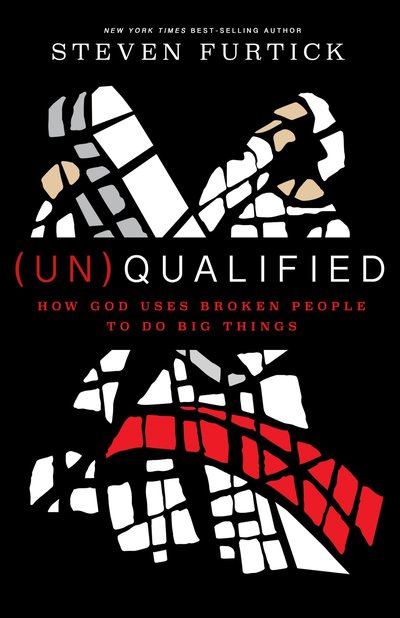 Cover for Steven Furtick · (Un) Qualified (Hardcover Book) (2016)