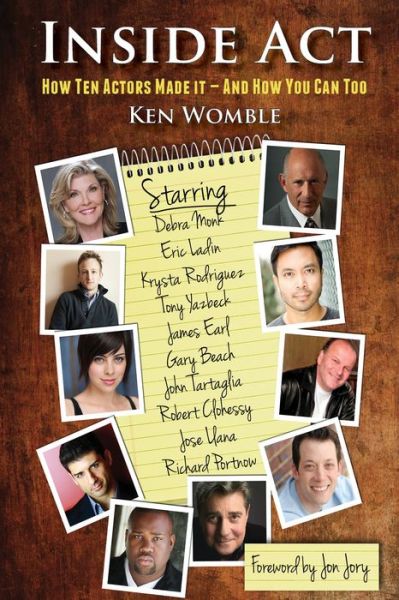 Cover for Ken Womble · Inside Act: How Ten Actors Made It-and How You Can Too (Paperback Book) (2014)