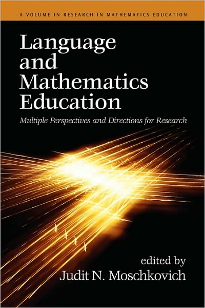 Cover for Judit N Moschkovich · Language and Mathematics Education: Multiple Perspectives and Directions for Research (Paperback Book) (2010)