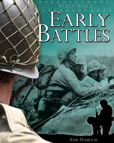 Cover for John Hamilton · Early Battles (World War II (Abdo)) (Hardcover Book) (2011)