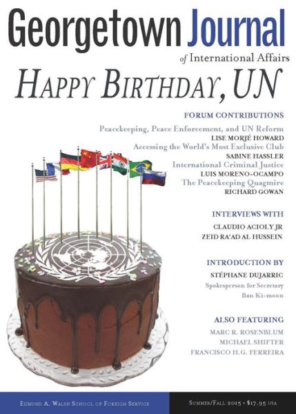 Georgetown Journal of International Affairs: Summer / Fall 2015, Volume 16, No. 2 - Mike Fox - Books - Georgetown University Press - 9781626162594 - September 1, 2015