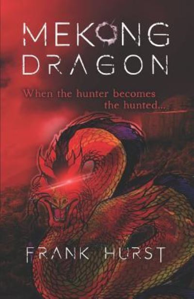 Cover for Frank Hurst · Mekong Dragon (Paperback Book) (2019)