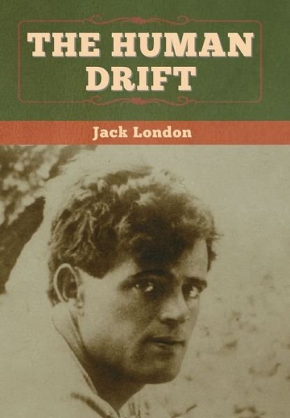 Cover for Jack London · Human Drift (Bok) (2020)