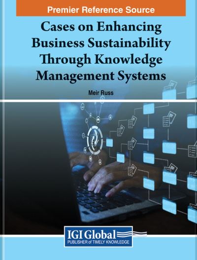 Cover for Meir Russ · Cases on Enhancing Business Sustainability Through Knowledge Management Systems (Book) (2023)