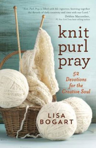 Cover for Lisa Bogart · Knit, Purl, Pray (Paperback Book) (2018)