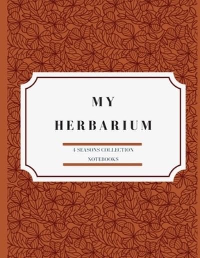 Cover for 4 Seasons Collection Notebooks · My herbarium (Paperback Book) (2019)