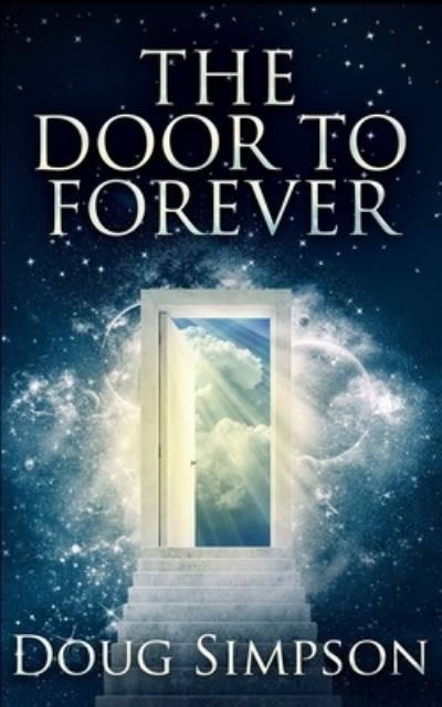 Cover for Doug Simpson · The Door To Forever (Paperback Book) (2021)