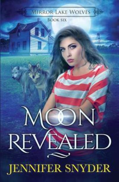 Cover for Jennifer Snyder · Moon Revealed (Paperback Book) (2018)