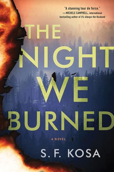 Cover for S. F. Kosa · The Night We Burned: A Novel (Taschenbuch) (2021)
