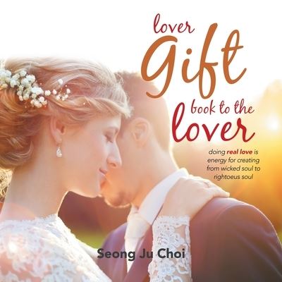 Cover for Seong Ju Choi · Lover Gift Book to the Lover (Paperback Book) (2019)