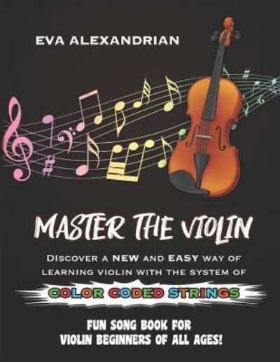 Cover for Eva Alexandrian · Master The Violin (Taschenbuch) (2018)