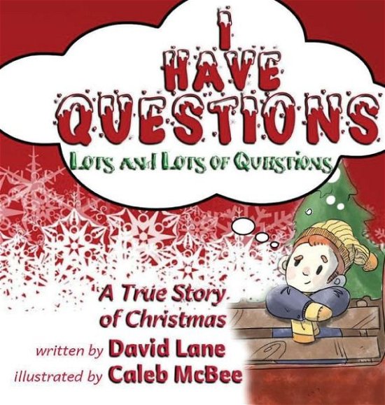 Cover for David Lane · I Have Questions, Lots and Lots of Questions (Book) (2022)