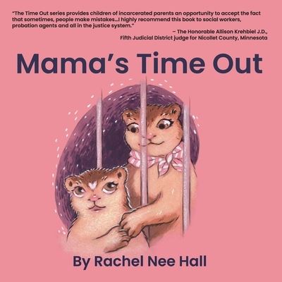 Cover for Rachel Nee Hall · Mama's Time Out (Pocketbok) (2021)