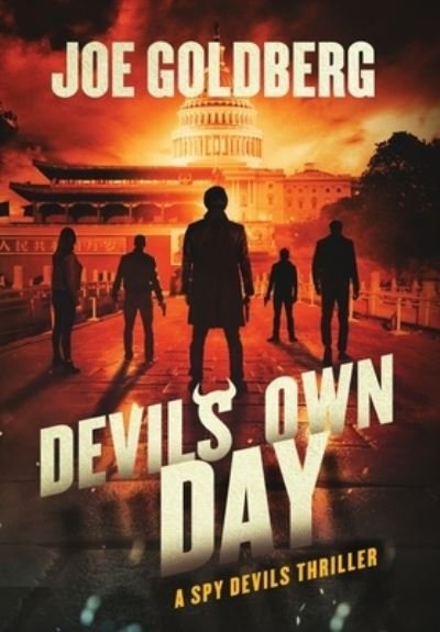 Devil's Own Day - Joe Goldberg - Kirjat - Joe Goldberg Books - 9781736474594 - tiistai 14. marraskuuta 2023