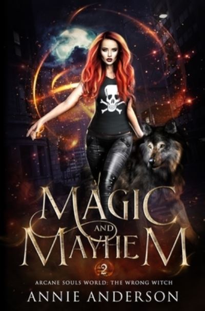 Cover for Annie Anderson · Magic and Mayhem (Book) (2022)