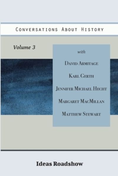 Cover for Howard Burton · Conversations About History, Volume 3 (Paperback Book) (2021)