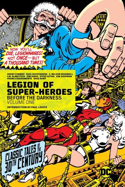 Legion of Super-Heroes: Before the Darkness Volume 1 - Gerry Conway - Books - DC Comics - 9781779507594 - February 2, 2021