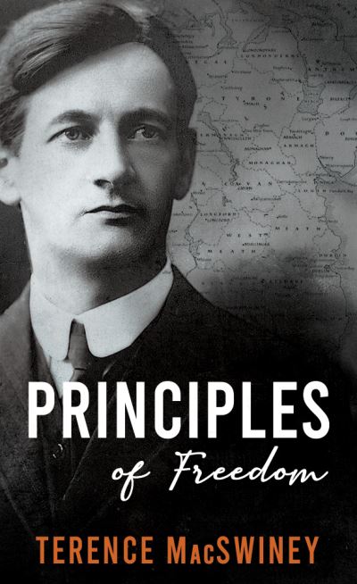 Cover for Terence MacSwiney · Principles of Freedom (Paperback Book) (2020)