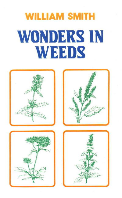 Cover for William Smith · Wonders In Weeds (Pocketbok) (2018)