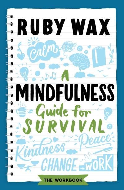 Cover for Ruby Wax · A Mindfulness Guide for Survival (Paperback Bog) (2021)