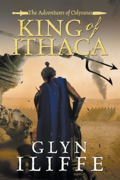 Cover for Glyn Iliffe · King of Ithaca (N/A) (2019)