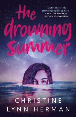 Cover for Christine Lynn Herman · The Drowning Summer (Taschenbuch) (2022)