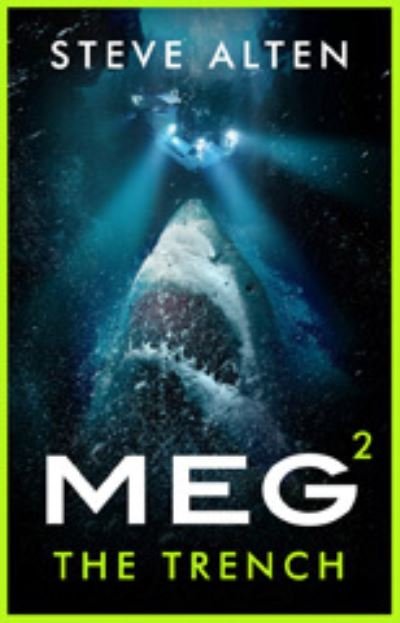 Cover for Steve Alten · Meg 2: The Trench - Megalodon (Paperback Book) (2023)