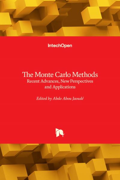 Cover for Abdo Abou Jaoude · The Monte Carlo Methods: Recent Advances, New Perspectives and Applications (Hardcover Book) (2022)