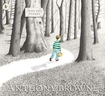 Cover for Anthony Browne · Into the Forest (Paperback Bog) [New edition] (2005)