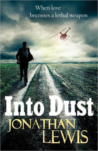 Cover for Jonathan Lewis · Into Dust (Paperback Book) (2011)