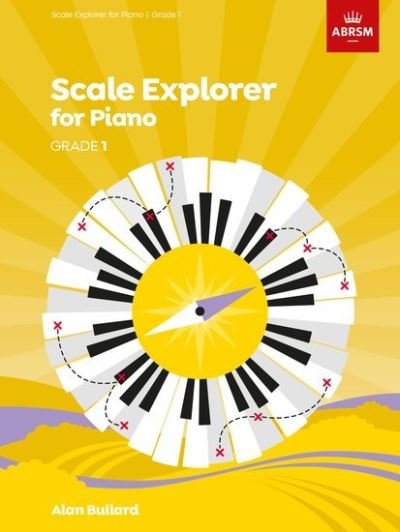 Cover for Abrsm · Scale Explorer for Piano, Grade 1 - ABRSM Scales &amp; Arpeggios (Partitur) (2020)
