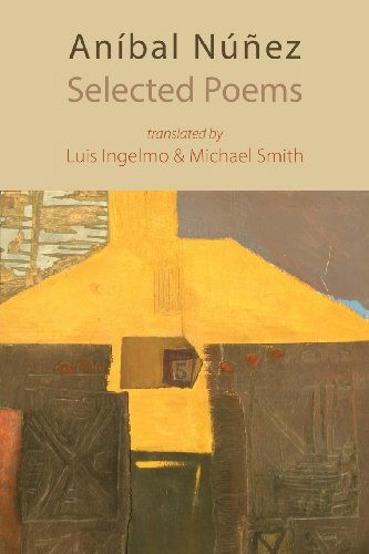 Cover for Anibal Nunez · Selected Poems (Paperback Book) (2013)