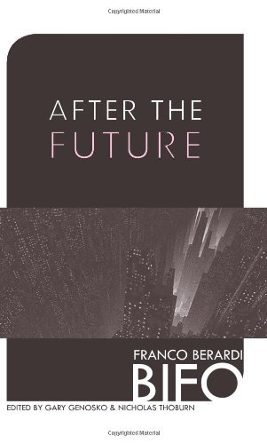 Cover for Franco Berardi · After The Future (Paperback Book) (2011)