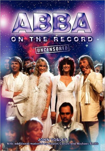 Cover for John Tobler · Abba On The Record Uncensored (Taschenbuch) (2011)